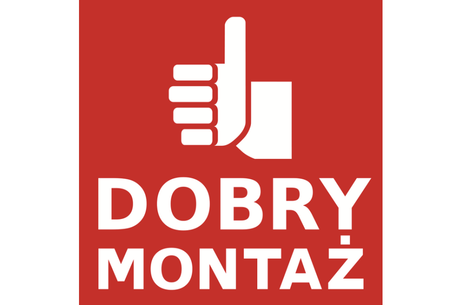 Dobry produkt tylko z "Dobrym Montażem"! Nowa odsłona kampanii