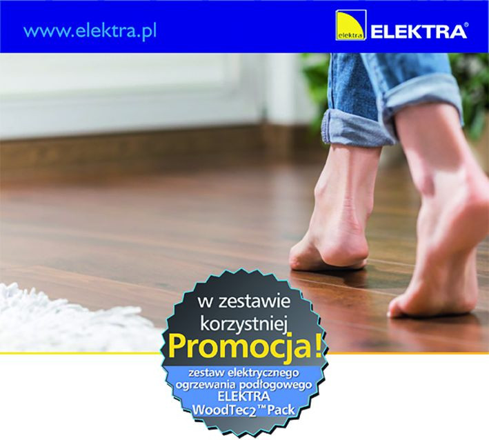 Promocja na zestaw elektrycznego ogrzewania podłogowego ELEKTRA WOODTEC2™PACK