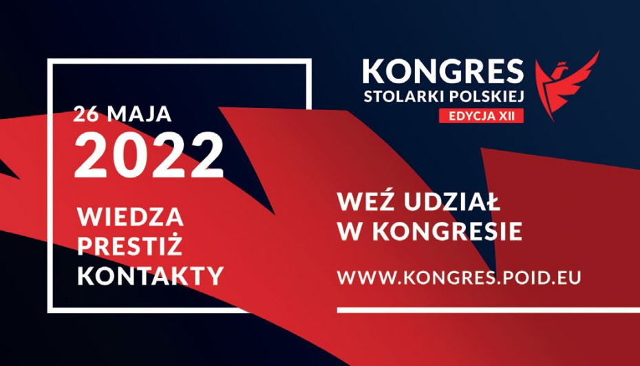 XII Kongres Stolarki Polskiej już 26 maja!