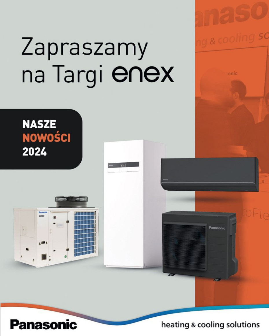 Panasonic przedstawi nową generację pomp ciepła na Targach ENEX 2024