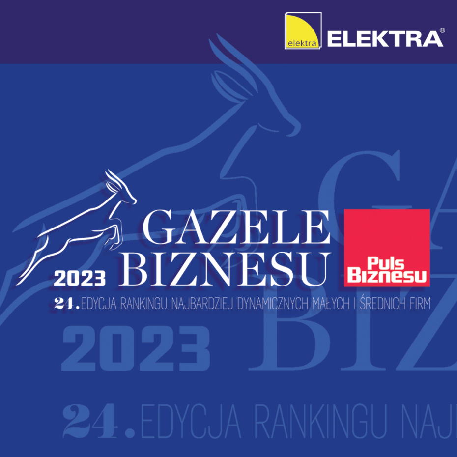 Firma ELEKTRA z nagrodą Gazele Biznesu 2023