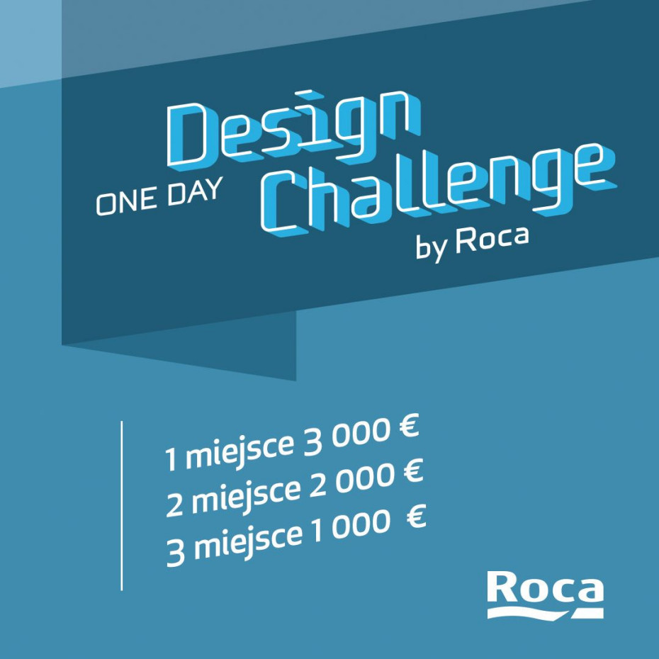 Konkurs Roca One Day Design Challenge - rejestracja do V polskiej edycji już rozpoczęta!