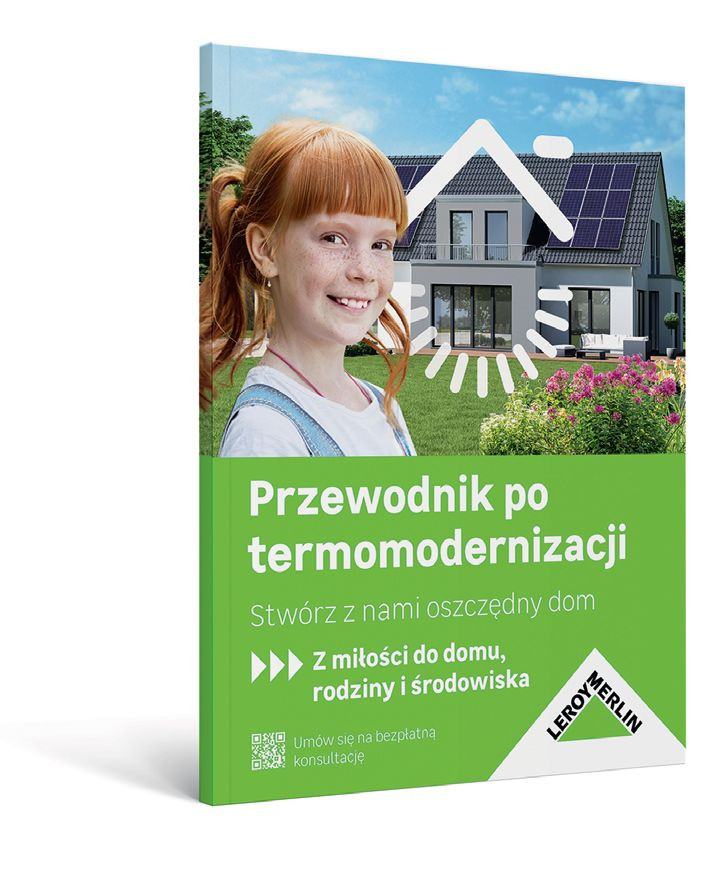 Przewodnik po termomodernizacji od Leroy Merlin