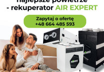 Rekuperatory AIR EXPERT - nowoczesna wentylacja dla domu i firmy