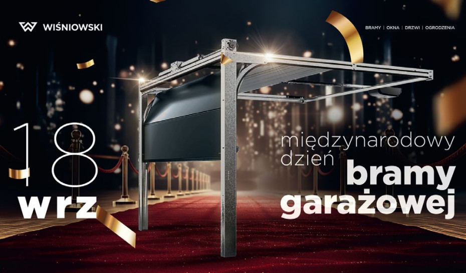 Wiśniowski ustanawia Międzynarodowy Dzień Bramy Garażowej i stawia na bezpieczeństwo
